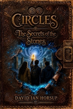 Circles - The Secrets of the Stones