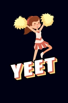 Yeet: Cheerleader Journal Notebook