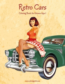 Paperback Retro Cars Coloring Book for Grown-Ups 1 Book