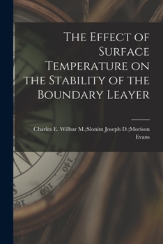 Paperback The Effect of Surface Temperature on the Stability of the Boundary Leayer Book