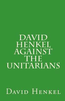 Paperback David Henkel Against the Unitarians Book