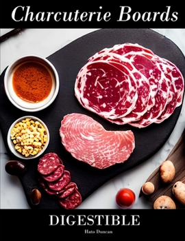 Paperback Digestable: Charcuterie Board Cookbook Book