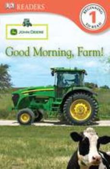 Paperback John Deere Good Morning, Farm! Book