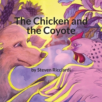 Paperback The Chicken and The Coyote Book