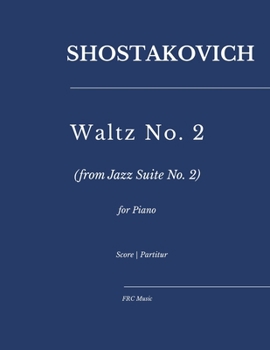 Shostakovich: Waltz No. 2: — from Jazz Suite No. 2 for piano (Sheet Music)