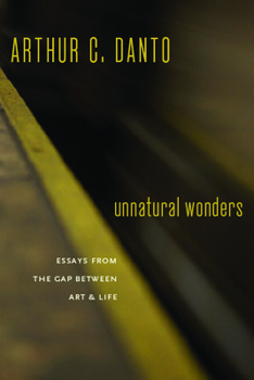 Paperback Unnatural Wonders: Essays from the Gap Between Art and Life Book