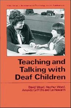 Paperback Teaching and Talking with Deaf Children Book