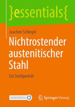 Paperback Nichtrostender Austenitischer Stahl: Ein Stahlporträt [German] Book