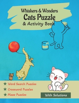 Paperback Whiskers and Wonders Cats Puzzle and Activity Book