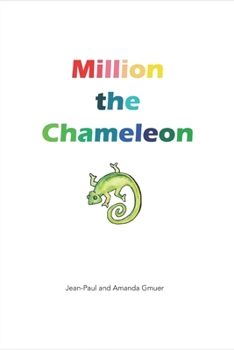 Paperback Million the Chameleon: Million learns to change his colours Book