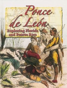 Paperback Ponce de León: Exploring Florida and Puerto Rico Book