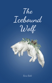 Paperback The Icebound Wolf Book