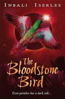 Paperback The Bloodstone Bird. by Inbali Iserles Book