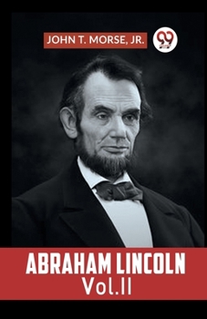 Paperback Abraham Lincoln Vol. II Book