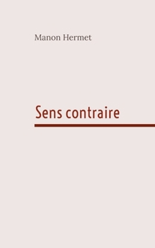 Paperback Sens contraire [French] Book