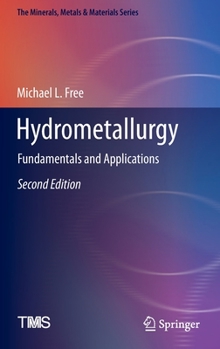 Hardcover Hydrometallurgy: Fundamentals and Applications Book