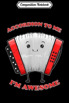 Composition Notebook: Accordion Awesome Music Band Birthday Gift for Musician  Journal/Notebook Blank Lined Ruled 6x9 100 Pages