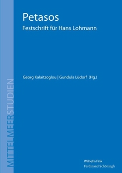 Hardcover Petasos: Festschrift Für Hans Lohmann [German] Book