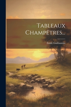 Paperback Tableaux Champêtres... [French] Book
