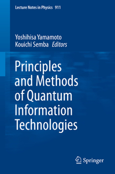 Paperback Principles and Methods of Quantum Information Technologies Book