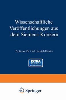 Paperback Wissenschaftliche Veröffentlichungen Aus Dem Siemens-Konzern: Erster Band 1920-1922 [German] Book