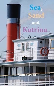 Hardcover Sea, Sand and, Katrina... Book