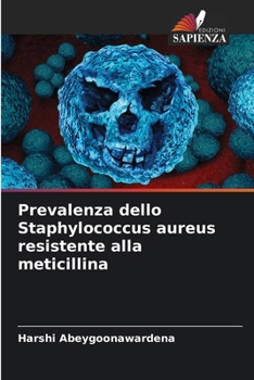 Paperback Prevalenza dello Staphylococcus aureus resistente alla meticillina [Italian] Book
