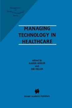 Paperback Managing Technology in Healthcare Book