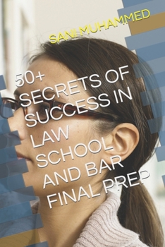 Paperback 50+ Secrets of Success in Law School and Bar Final Prep Book