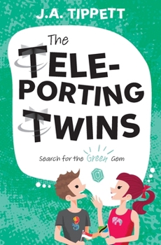 The Teleporting Twins 4: Search for the Green Gem