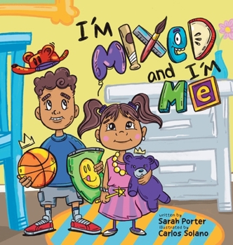 Hardcover I'm Mixed and I'm Me: A Celebration of Multiracial and Multicultural Identity Book