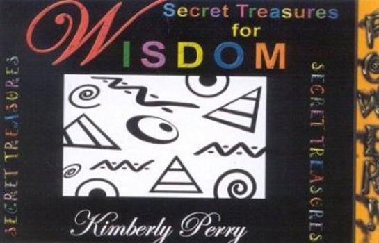 Paperback Secret Treasures for Wisdom Book