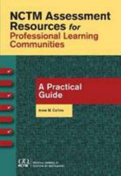 Paperback NCTM Assessment Resources for the Professional Learning Community: A Practical Guide Book
