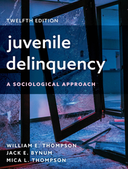 Hardcover Juvenile Delinquency: A Sociological Approach Book