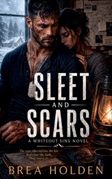 Sleet And Scars