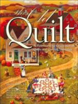 Hardcover This Old Quilt: A Heartwarming Celebration of Quilts and Quilting Memories Book