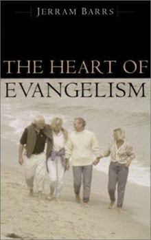 Paperback The Heart of Evangelism Book