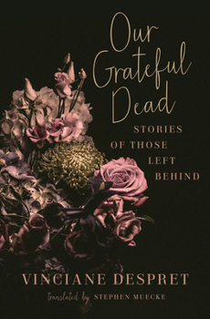 Paperback Our Grateful Dead: Stories of Those Left Behind Volume 65 Book