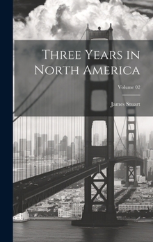 Hardcover Three Years in North America; Volume 02 Book