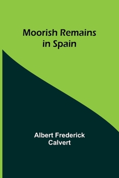 Paperback Moorish Remains in Spain Book