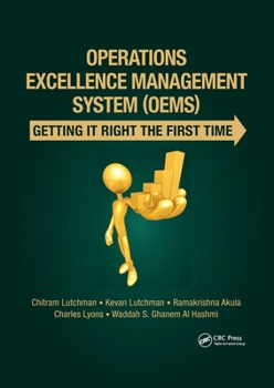 Paperback Operations Excellence Management System (Oems): Getting It Right the First Time Book