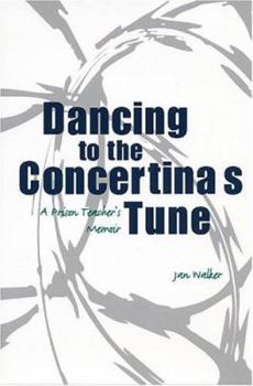 Paperback Dancing to the Concertina's Tune: A Prison Teacher's Memoir Book