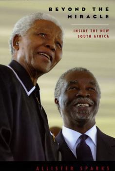 Paperback Beyond the Miracle: Inside the New South Africa Book