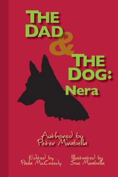 Paperback The Dad and The Dog: Nera Book