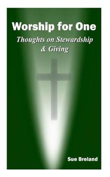 Paperback Worship for One: Thoughts on Stewardship and Giving Book