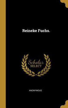 Hardcover Reineke Fuchs. [German] Book