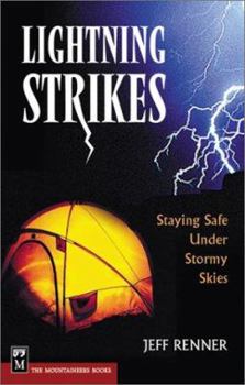 Paperback Lightning Strikes: Staying Safe Under Stormy Skies Book