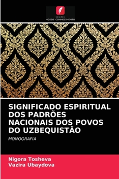Paperback Significado Espiritual DOS Padrões Nacionais DOS Povos Do Uzbequistão [Portuguese] Book