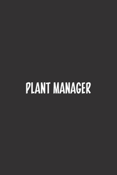 Paperback Plant Manager: Blank Dot Grid Notebook: A Perfect Gift for People Who Use Planners, Organizers, Budgets, or Trackers Book