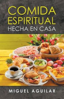 Paperback Comida Espiritual Hecha En Casa [Spanish] Book